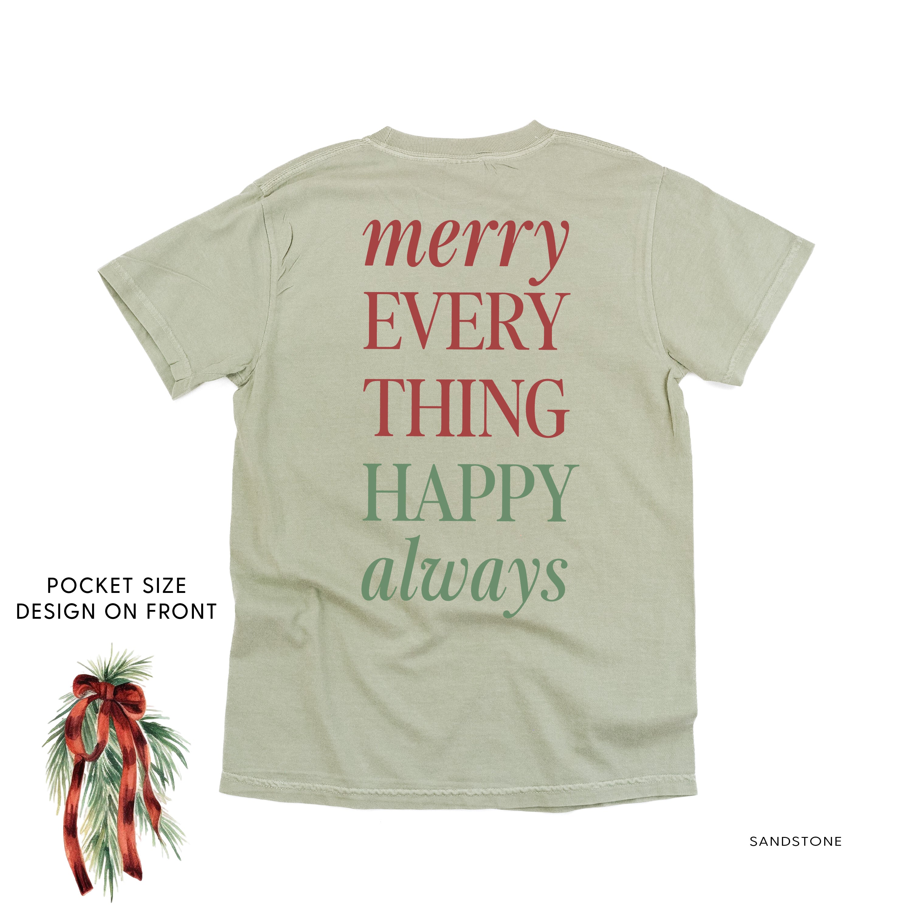 Merry Everything Happy Always (pf&b) - Comfort Colors Tee Little Mama Shirt Shop