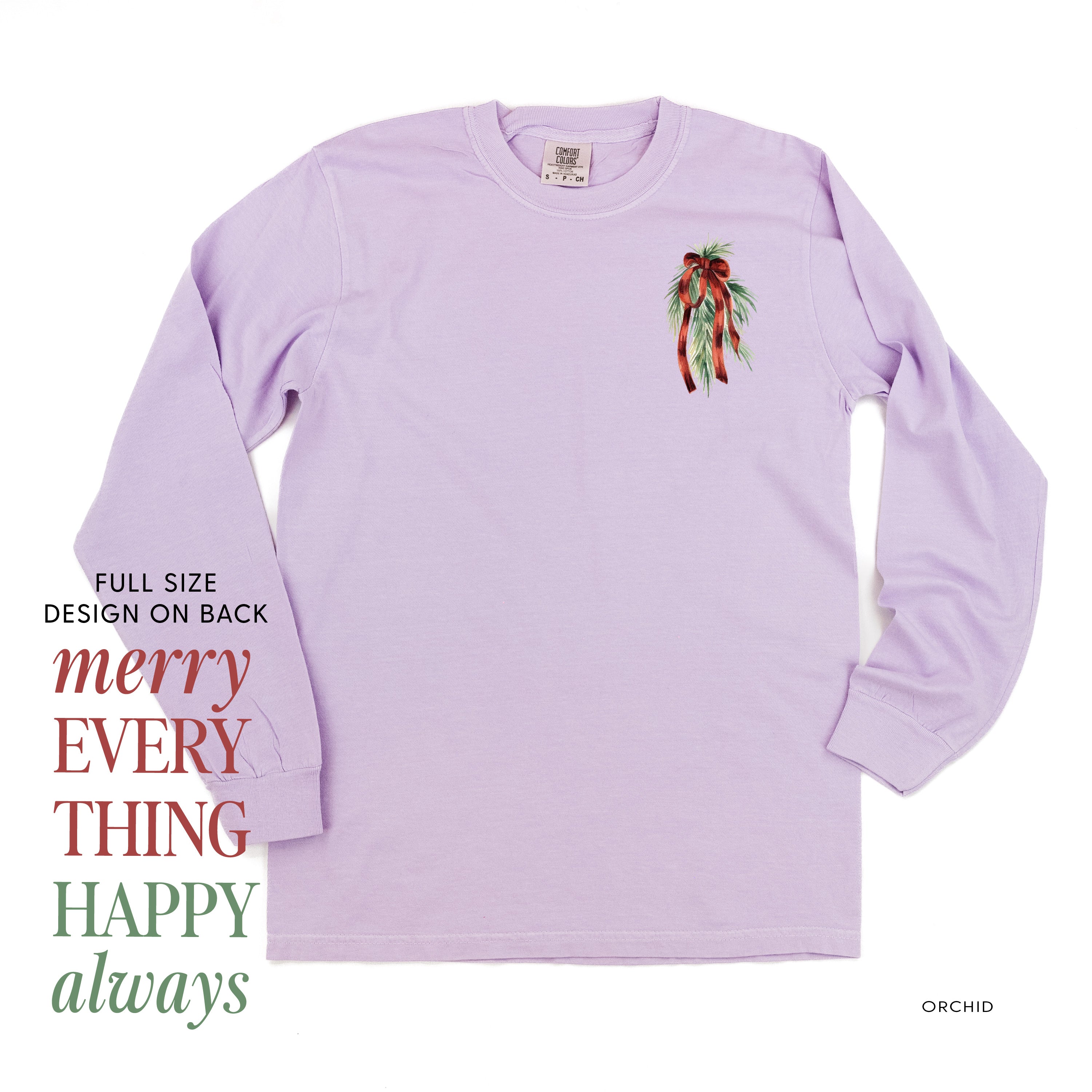 Merry Everything Happy Always (pf&b) - LONG SLEEVE Comfort Colors Tee Little Mama Shirt Shop
