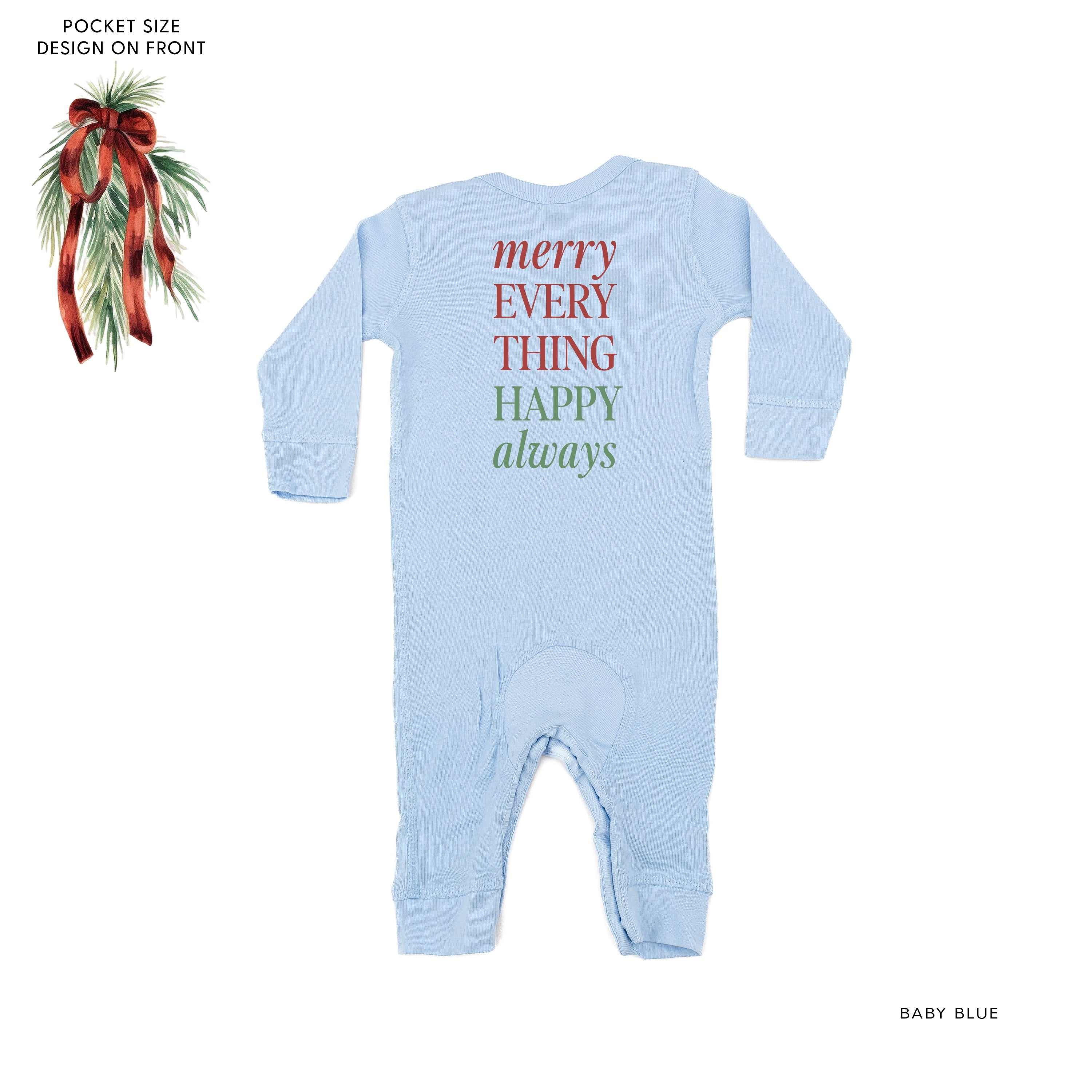 Merry Everything Happy Always (pf&b) - Baby Sleeper Little Mama Shirt Shop