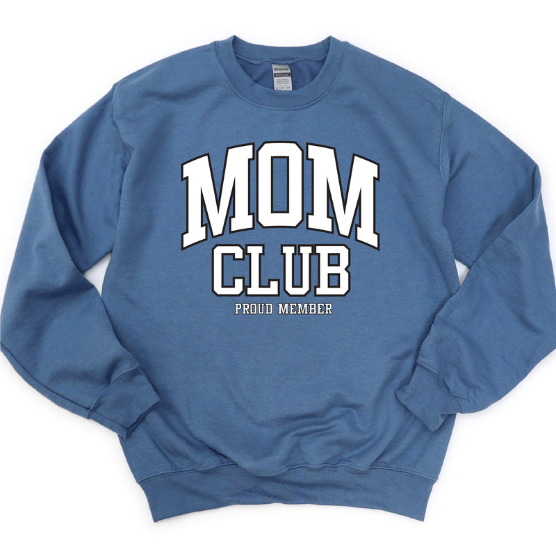 Varsity Style - MOM Club - Proud Member - BASIC FLEECE CREWNECK