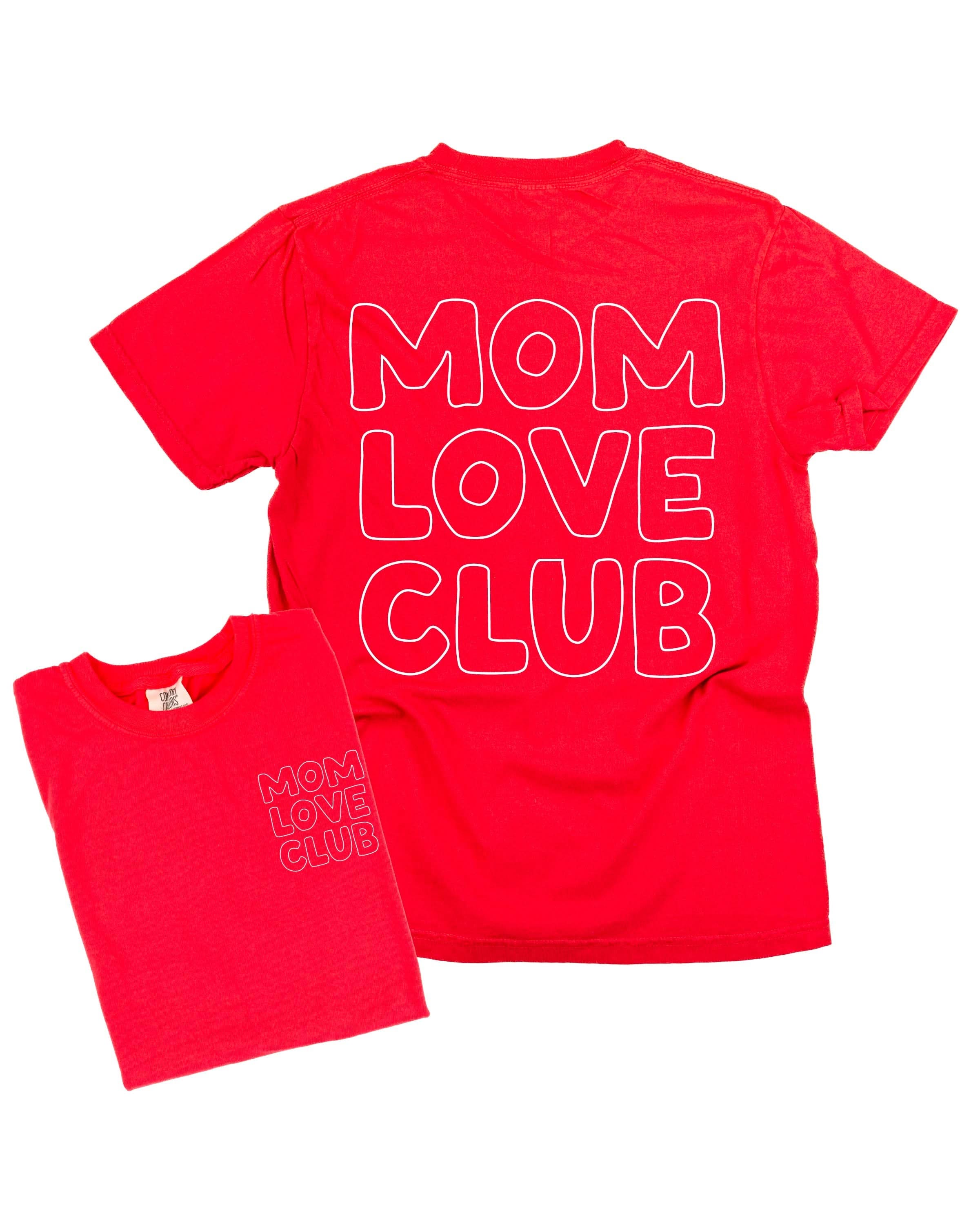 Adult  tee in bright red with "Mom Love Club" bubble letter text design on front left chest and back, shown on flat lay – Little Mama Shirt Shop