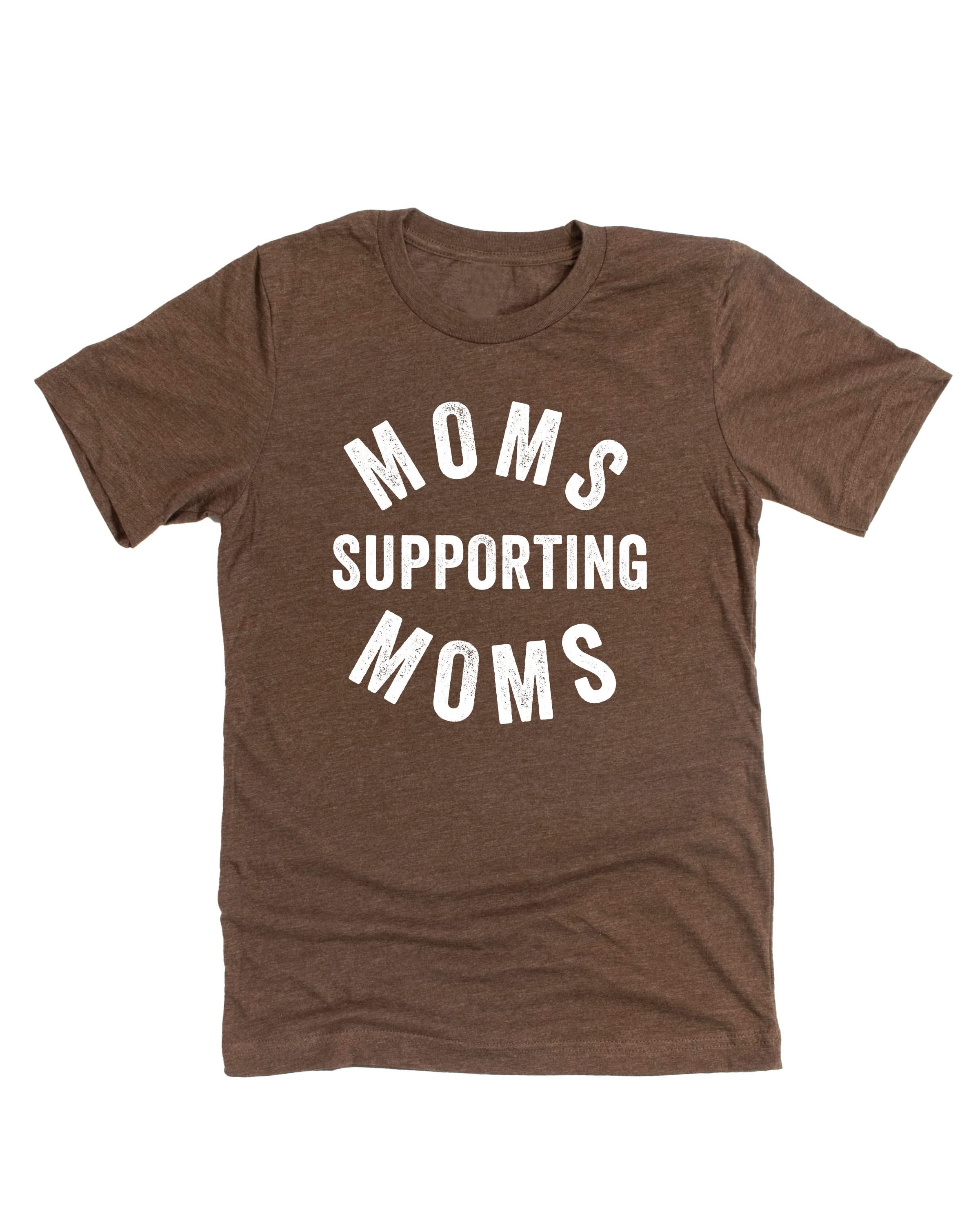 Moms Supporting Moms - Unisex Tee Little Mama Shirt Shop