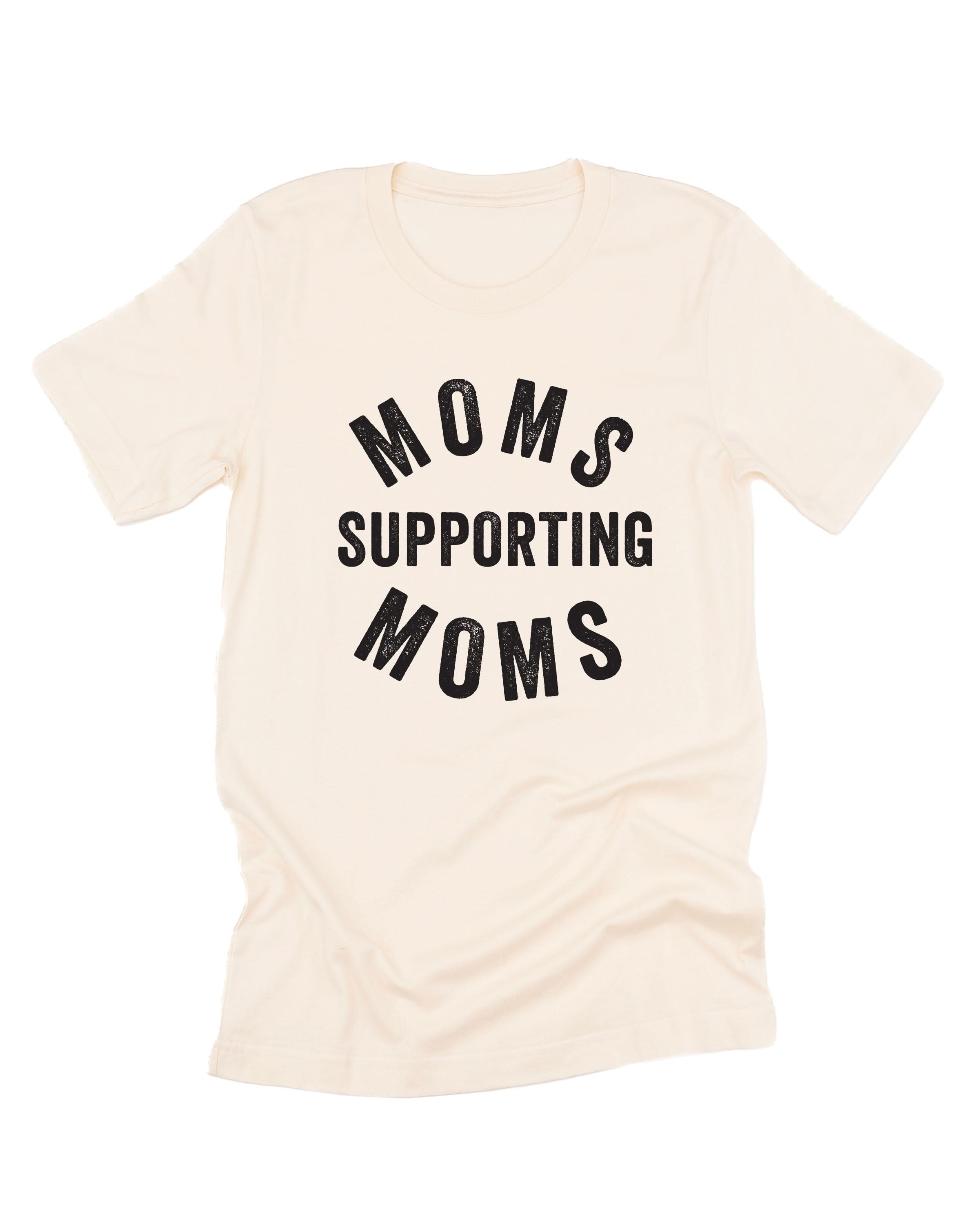 Moms Supporting Moms - Unisex Tee Little Mama Shirt Shop