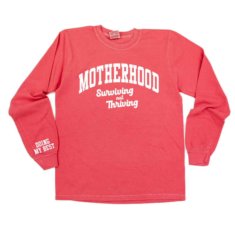 MOTHERHOOD - SURVIVING NOT THRIVING - DOING MY BEST - (Our 2024 Mantra) - Colors - LMSS® EXCLUSIVE - Long Sleeve Comfort Colors Tee