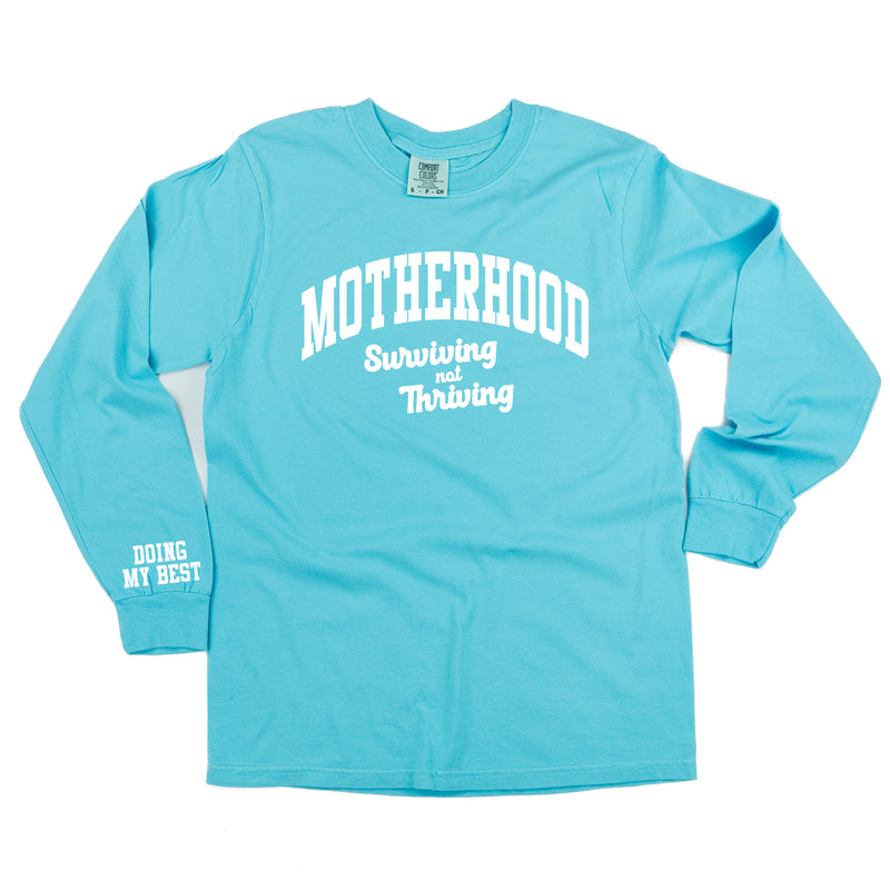 MOTHERHOOD - SURVIVING NOT THRIVING - DOING MY BEST - (Our 2024 Mantra) - Colors - LMSS® EXCLUSIVE - Long Sleeve Comfort Colors Tee