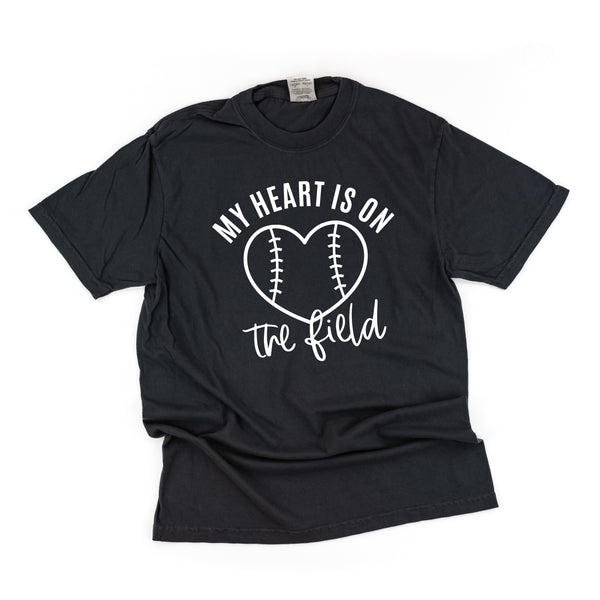 My Heart is on the Field (Baseball) - SHORT SLEEVE COMFORT COLORS TEE