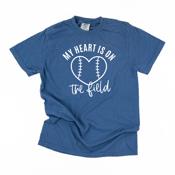 My Heart is on the Field (Baseball) - SHORT SLEEVE COMFORT COLORS TEE