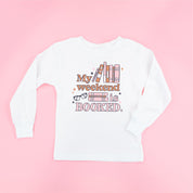 My Weekend is Booked - Child Long Sleeve Tee Little Mama Shirt Shop
