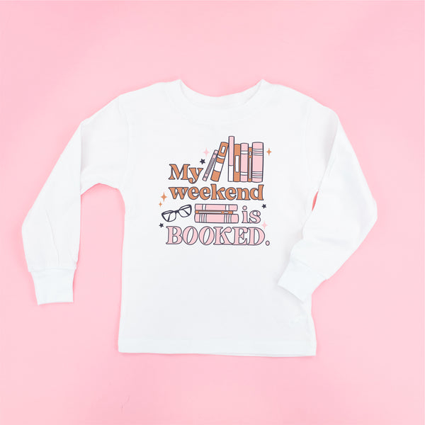 My Weekend is Booked - Long Sleeve Child Shirt