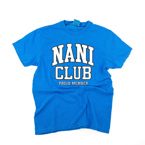 Varsity Style - NANI Club - Proud Member - SHORT SLEEVE COMFORT COLORS TEE