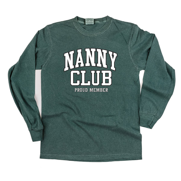 Varsity Style - NANNY Club - Proud Member - LONG SLEEVE COMFORT COLORS TEE