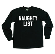 Naughty List - LONG SLEEVE Comfort Colors Tee Little Mama Shirt Shop