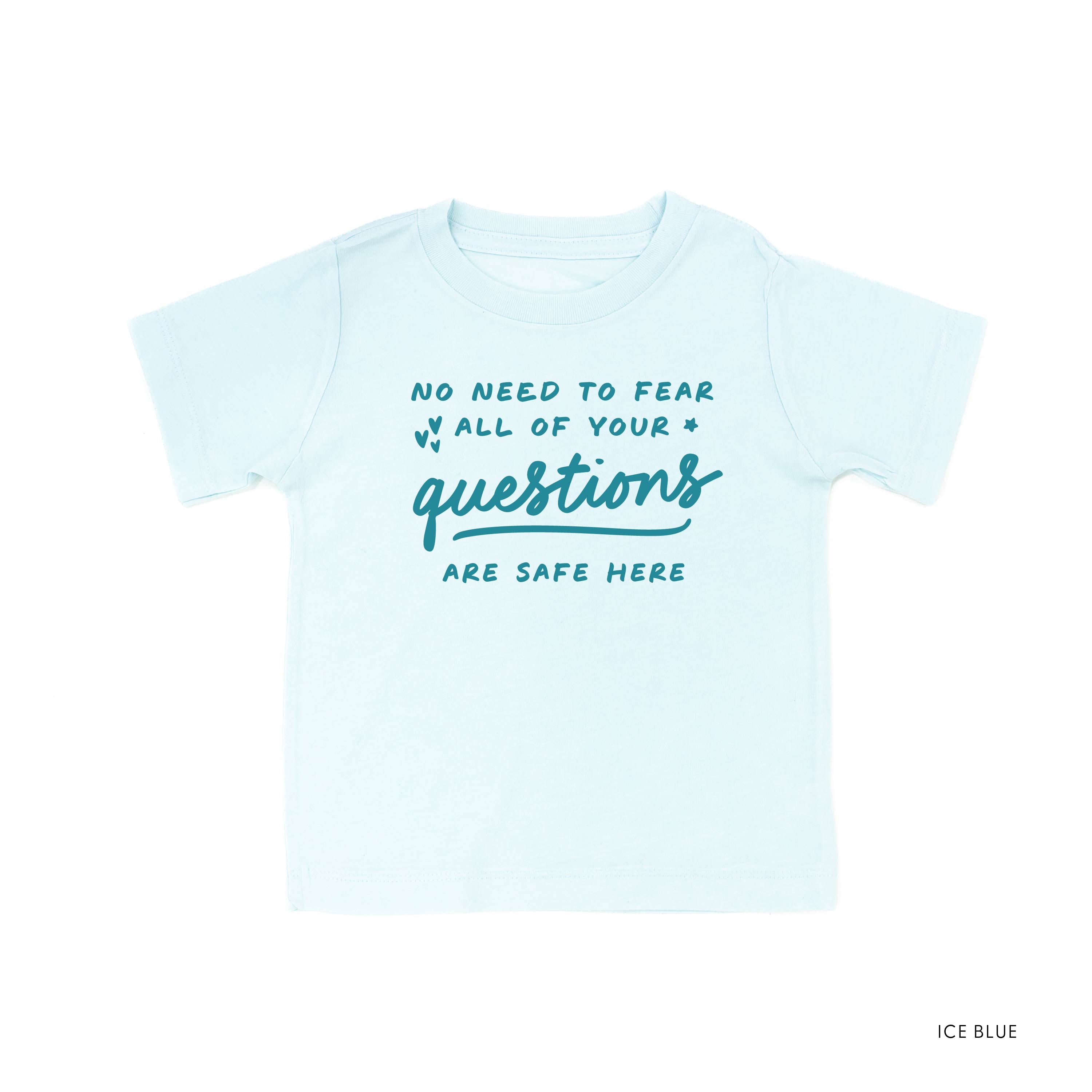 No Need to Fear All of Your Questions are Safe Here - TONE ON TONE - Short Sleeve Child Shirt Little Mama Shirt Shop