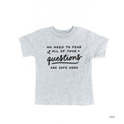 No Need to Fear All of Your Questions are Safe Here - TONE ON TONE - Short Sleeve Child Shirt Little Mama Shirt Shop