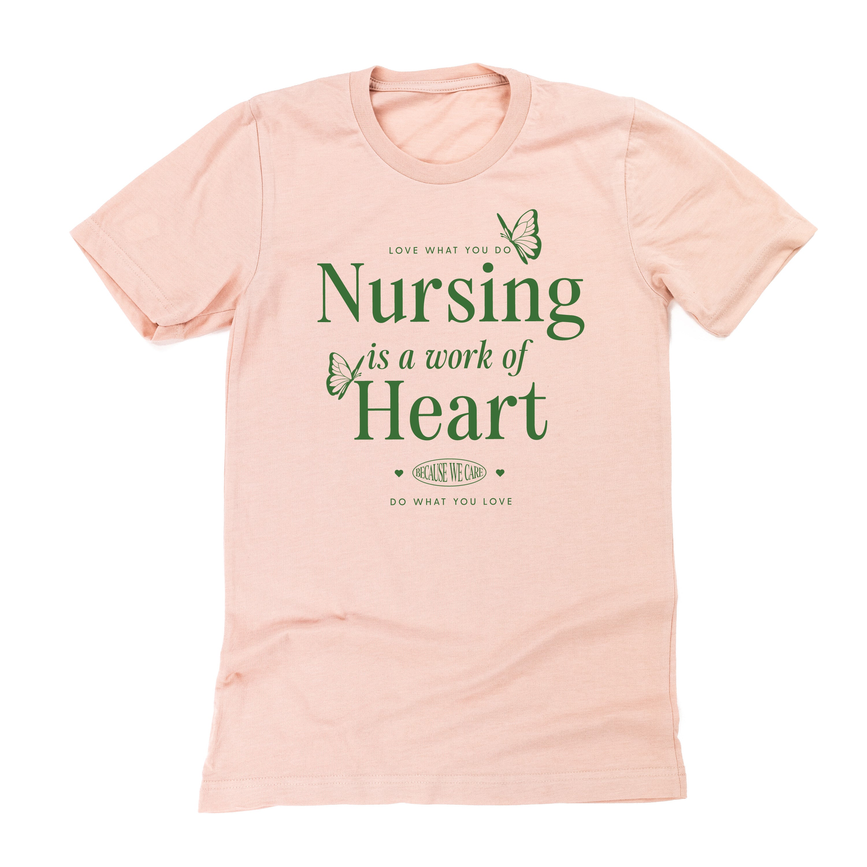 Nursing is a Work of Heart - Unisex Tee Little Mama Shirt Shop