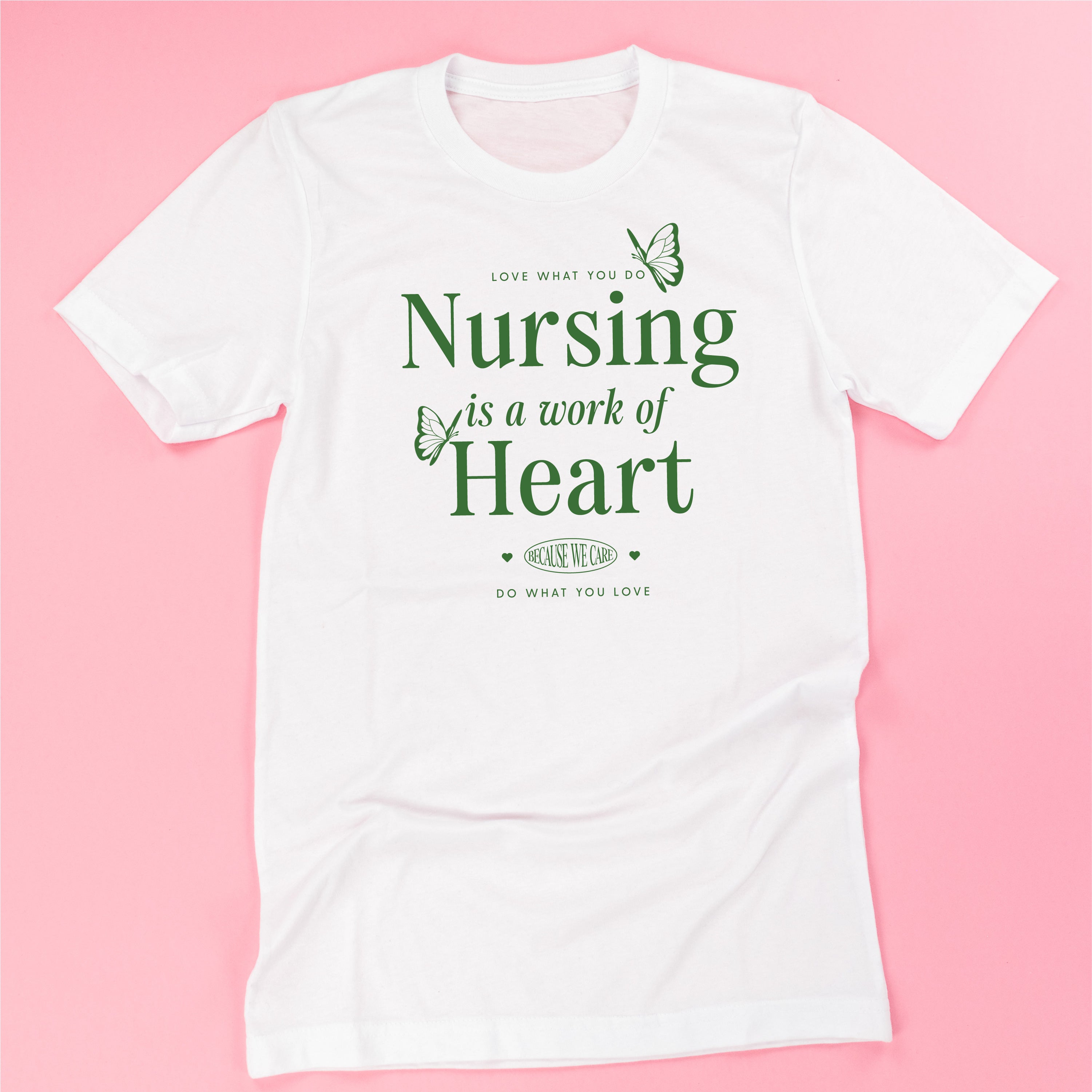 Nursing is a Work of Heart - Unisex Tee Little Mama Shirt Shop