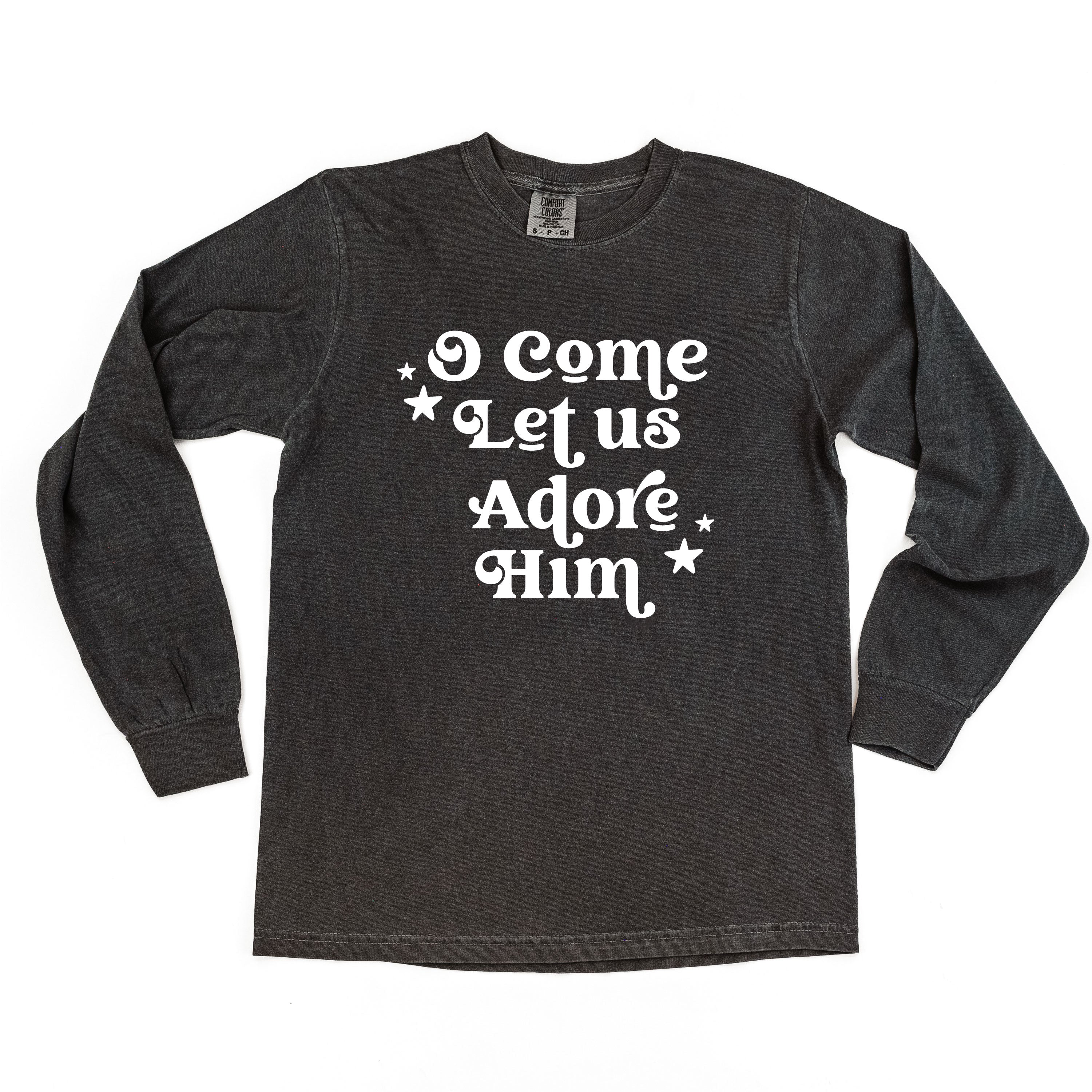 O Come Let Us Adore Him - LONG SLEEVE Comfort Colors Tee Little Mama Shirt Shop