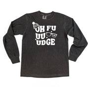 Oh Fudge - LONG SLEEVE Comfort Colors Tee Little Mama Shirt Shop