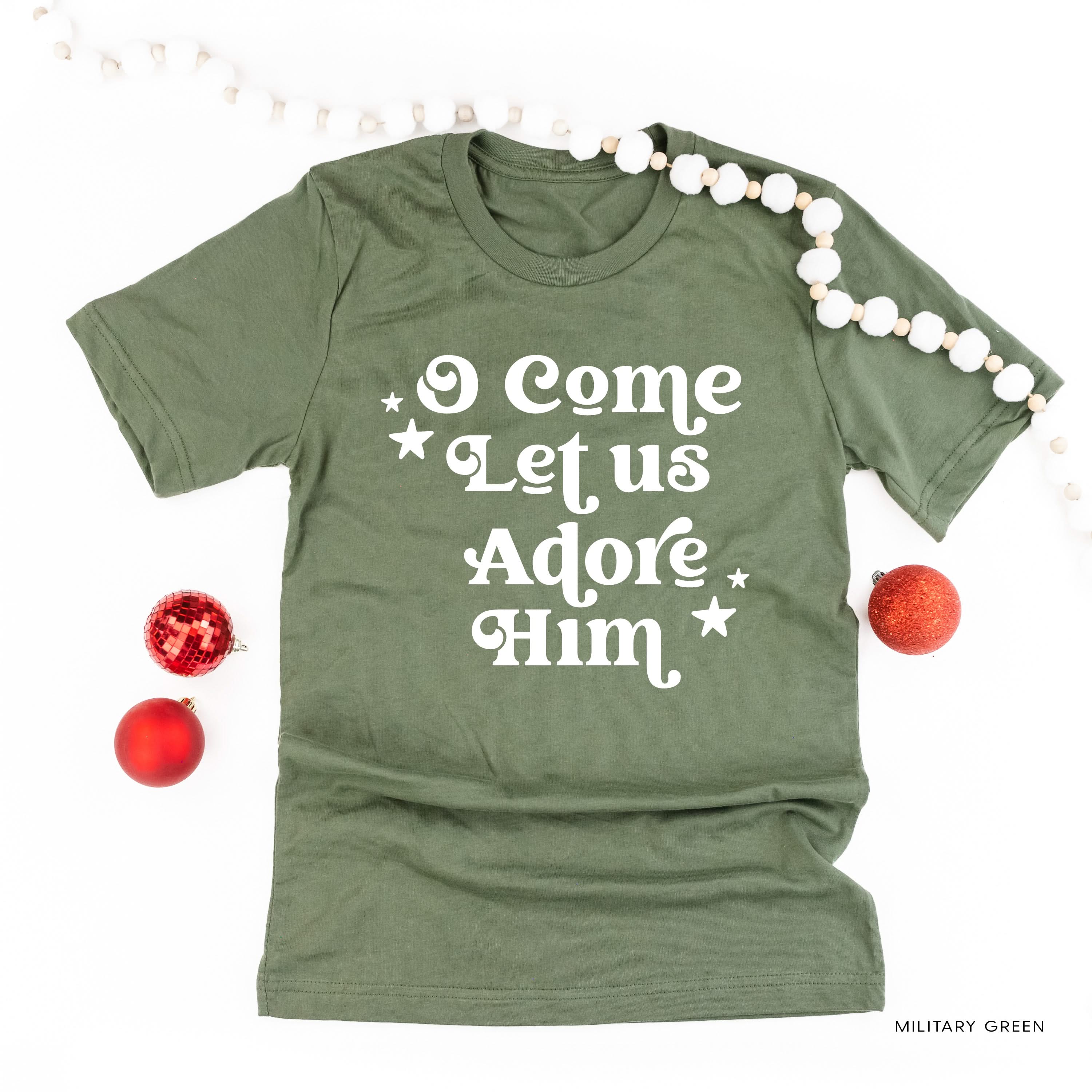 O Come Let Us Adore Him - Unisex Tee Little Mama Shirt Shop