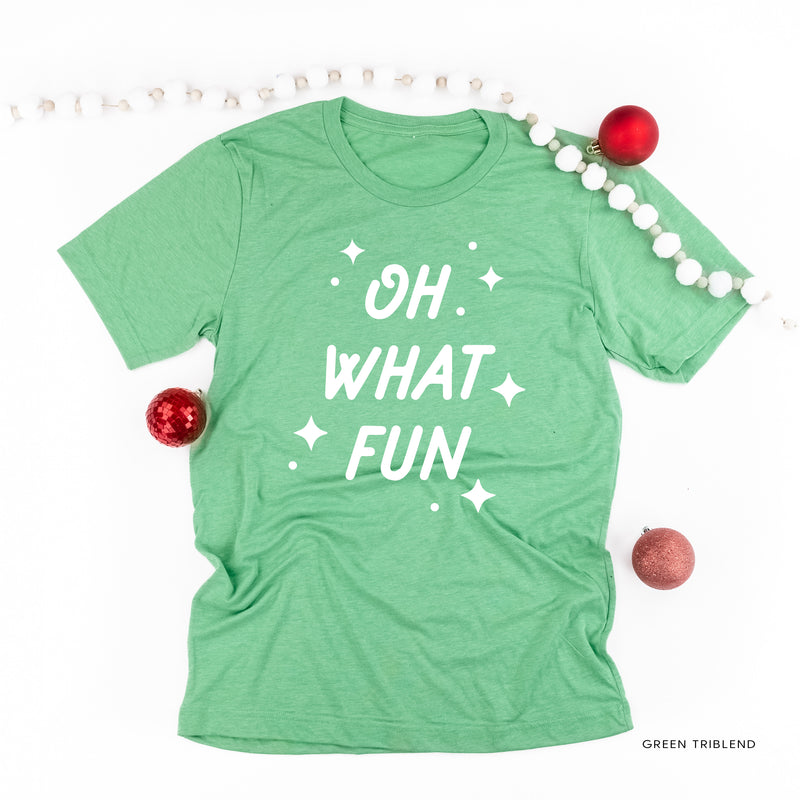 Oh What Fun - Unisex Tee