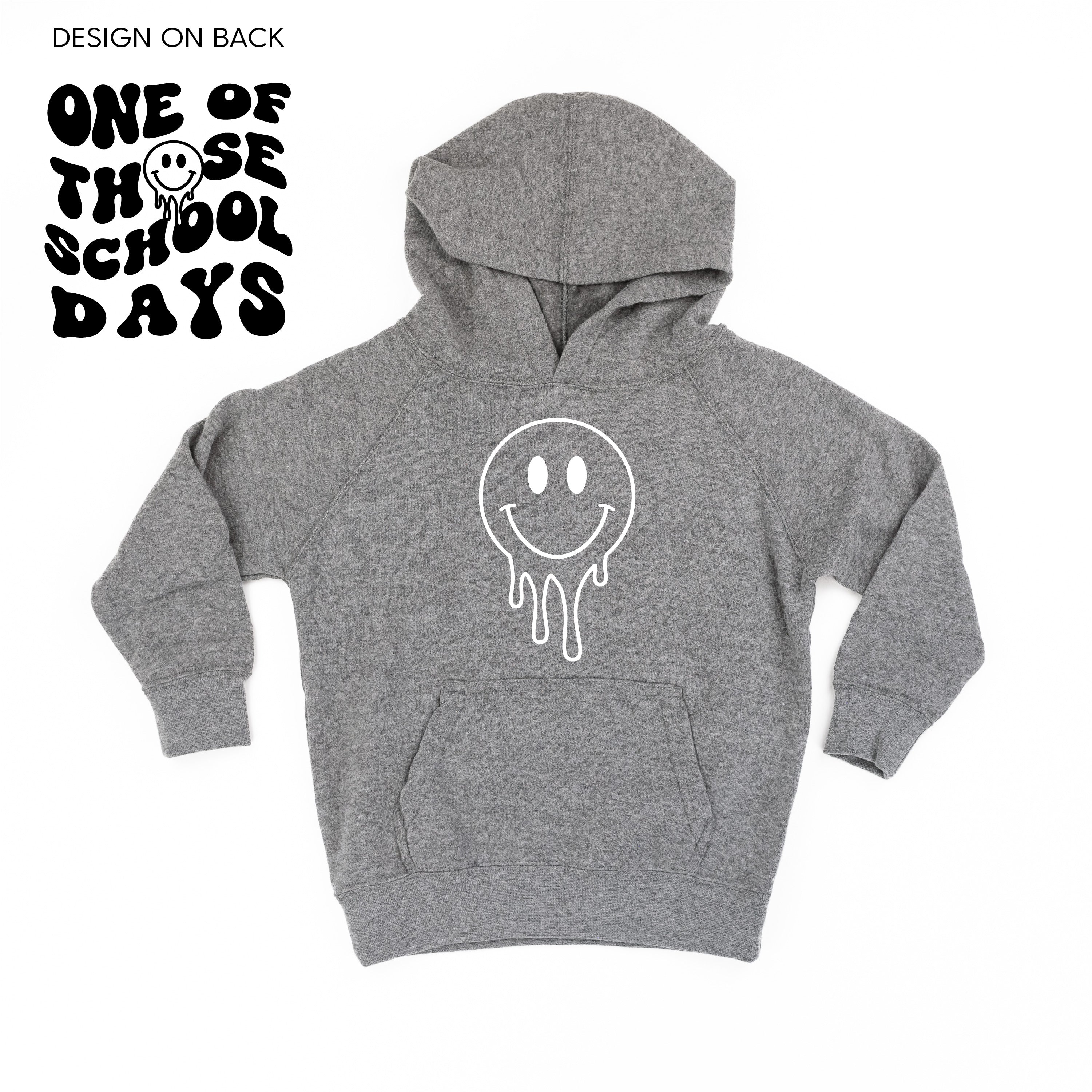 One of Those School Days - Melty Smiley (f & b) - Child HOODIE Little Mama Shirt Shop LLC