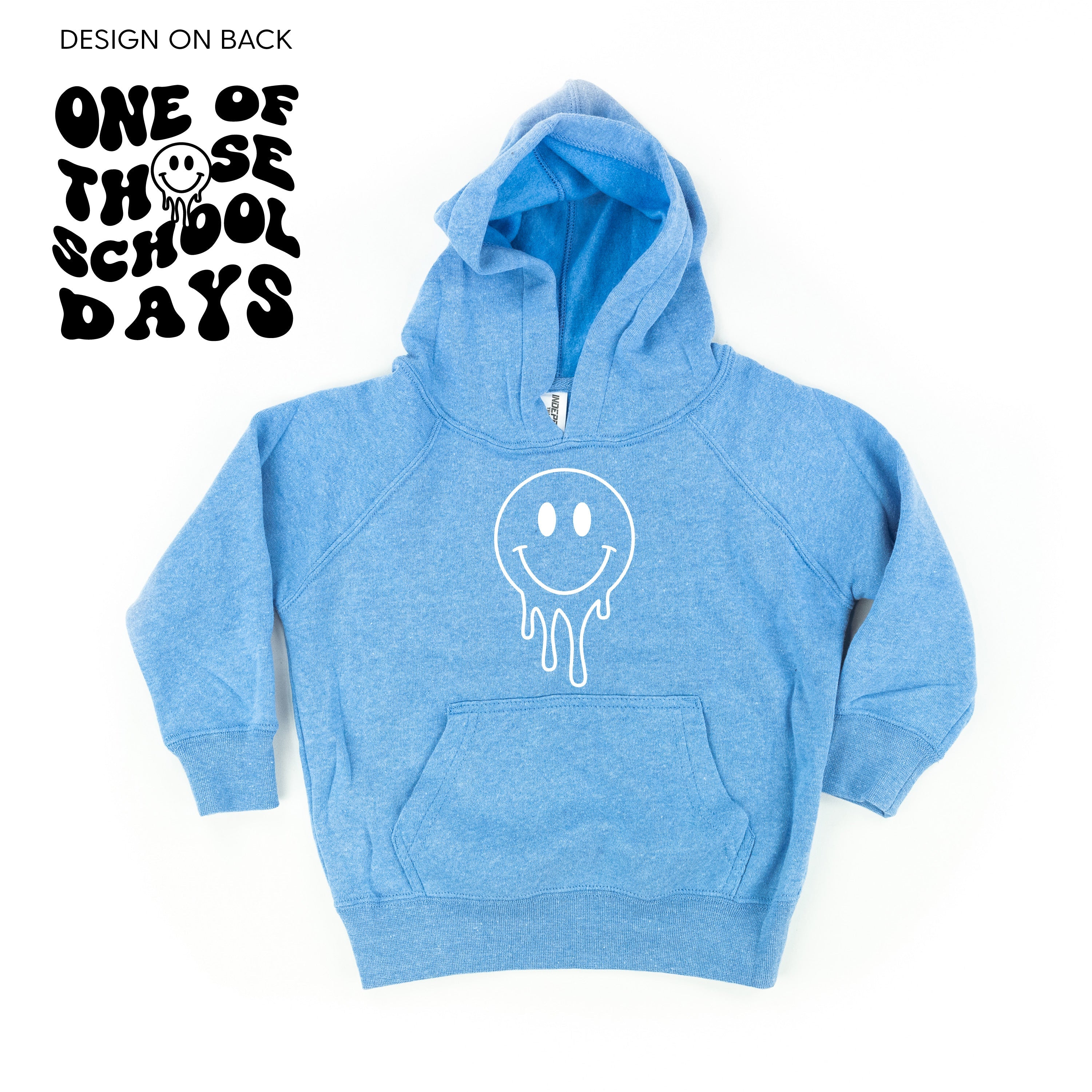 One of Those School Days - Melty Smiley (f & b) - Child HOODIE Little Mama Shirt Shop LLC