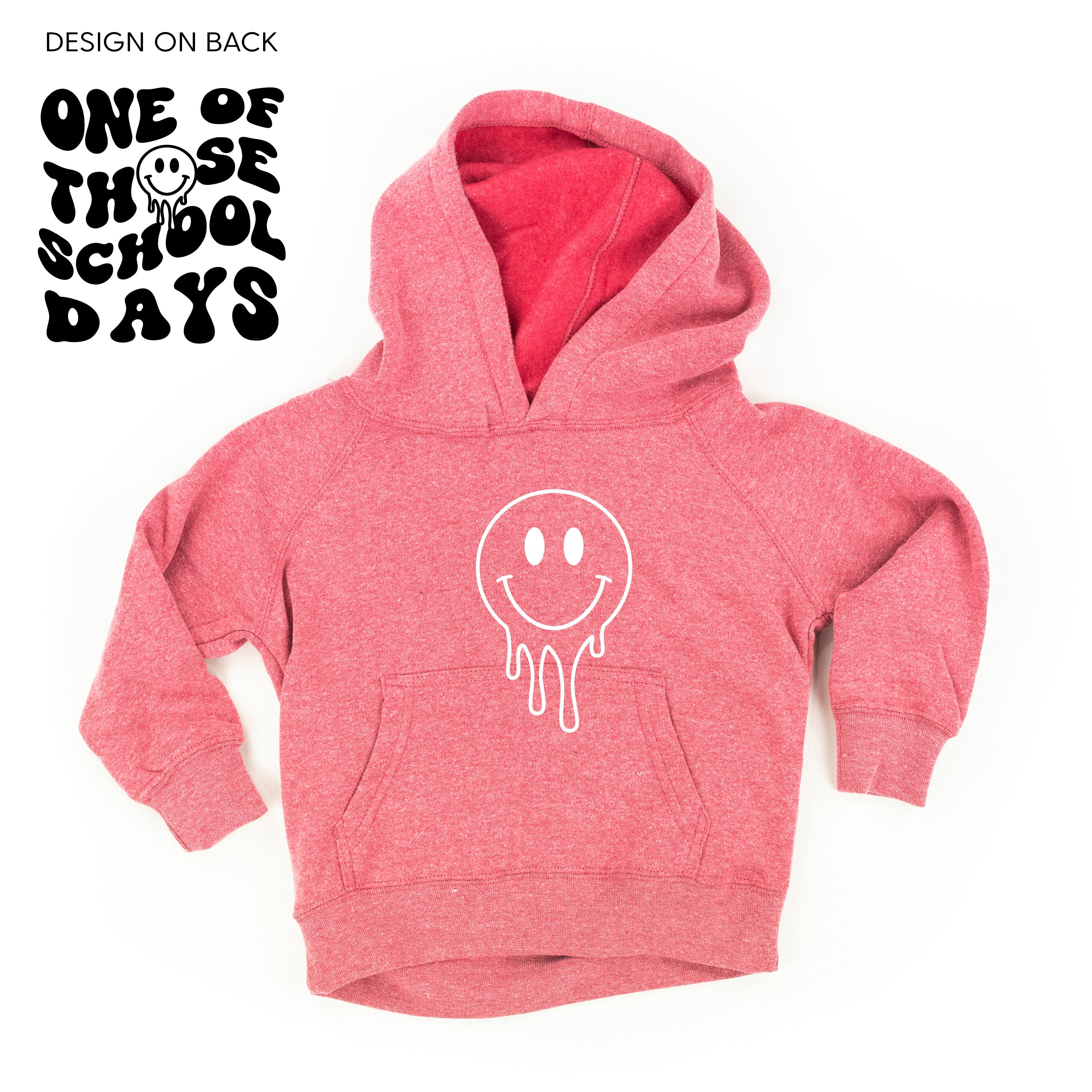 One of Those School Days - Melty Smiley (f & b) - Child HOODIE Little Mama Shirt Shop LLC