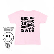 One of Those School Days - Melty Smiley (f & b) - Child Tee Little Mama Shirt Shop