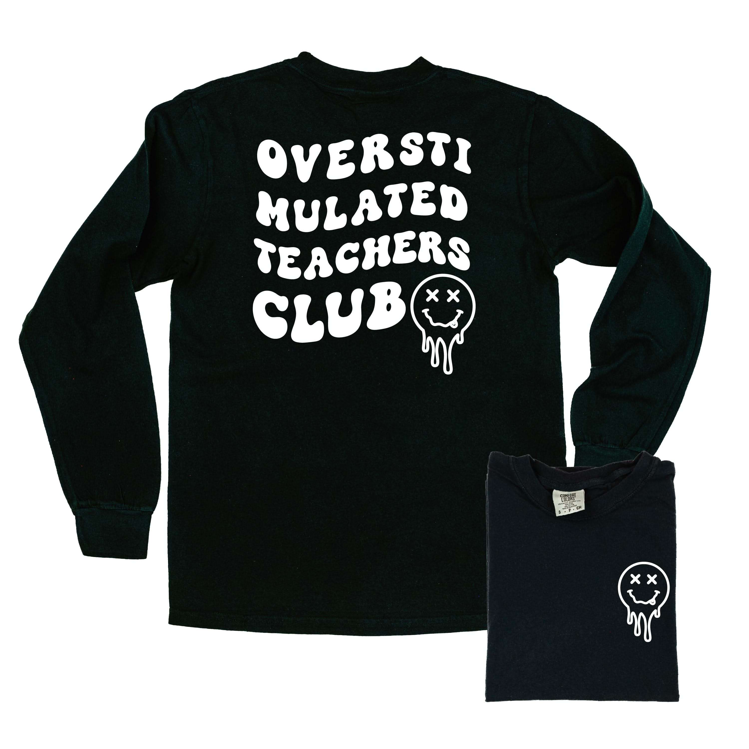 Overstimulated Teachers Club - Melty X Squiggle Smiley (pf & b) - LONG SLEEVE Comfort Colors Tee Little Mama Shirt Shop