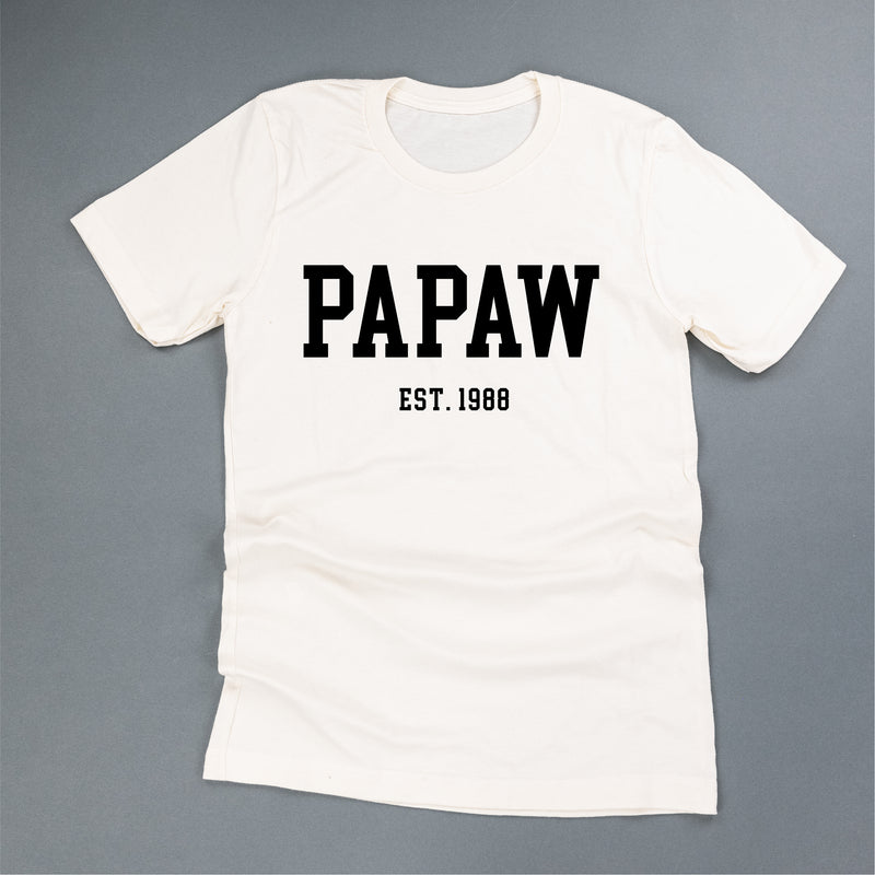 PAPAW - EST. (Select Your Year) - Unisex Tee