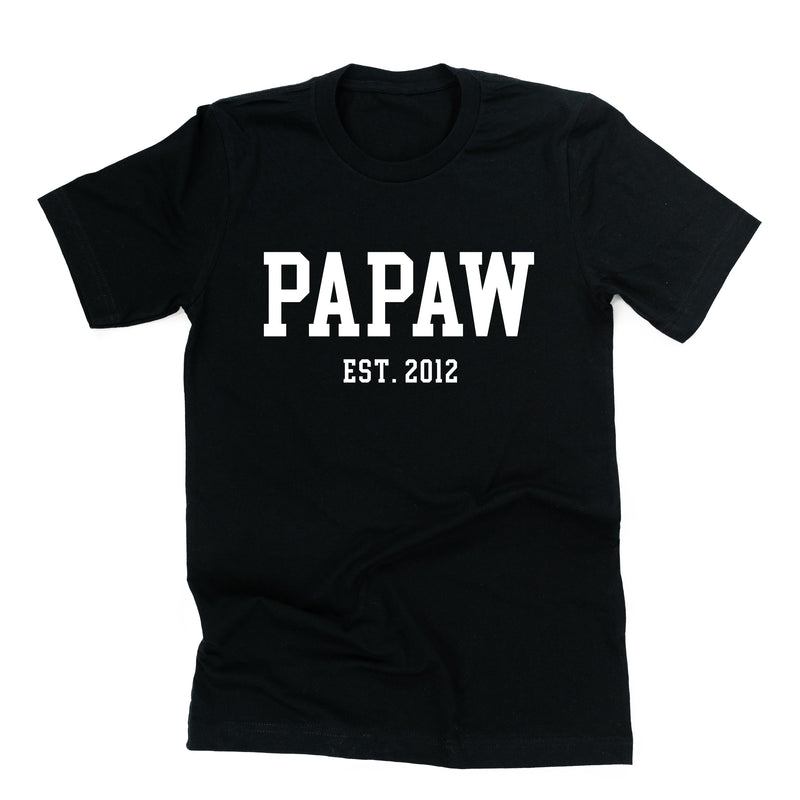 PAPAW - EST. (Select Your Year) - Unisex Tee