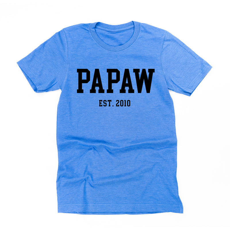 PAPAW - EST. (Select Your Year) - Unisex Tee