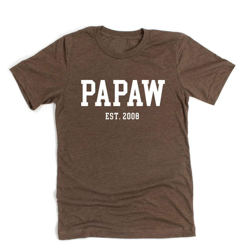 PAPAW - EST. (Select Your Year) - Unisex Tee