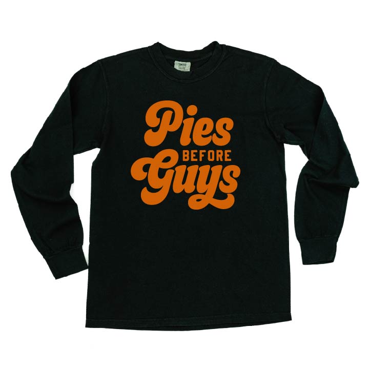 Pies Before Guys - LONG SLEEVE Comfort Colors Tee Little Mama Shirt Shop