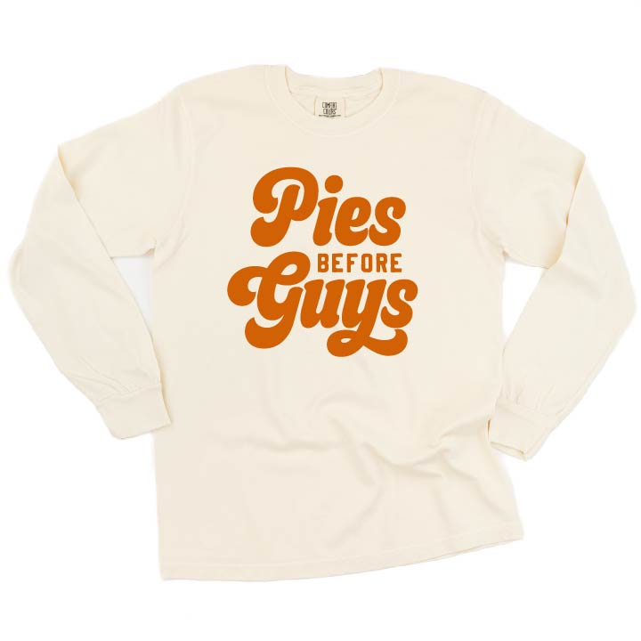 Pies Before Guys - LONG SLEEVE Comfort Colors Tee Little Mama Shirt Shop