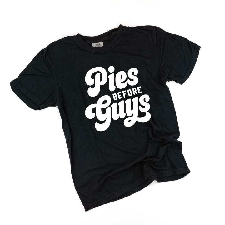 Pies Before Guys - Comfort Colors Tee Little Mama Shirt Shop