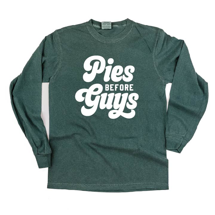 Pies Before Guys - LONG SLEEVE Comfort Colors Tee Little Mama Shirt Shop