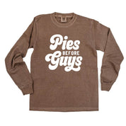 Pies Before Guys - LONG SLEEVE Comfort Colors Tee Little Mama Shirt Shop