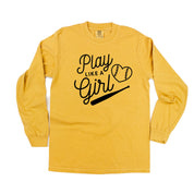 Play Like A Girl - LONG SLEEVE Comfort Colors Tee Little Mama Shirt Shop