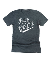 Play Like a Girl - Unisex Tee Little Mama Shirt Shop
