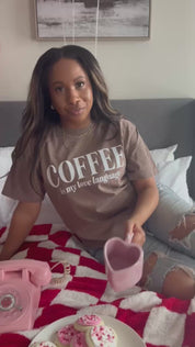 "_____" Is My Love Language (Choose Your Beverage) - Comfort Colors Tee