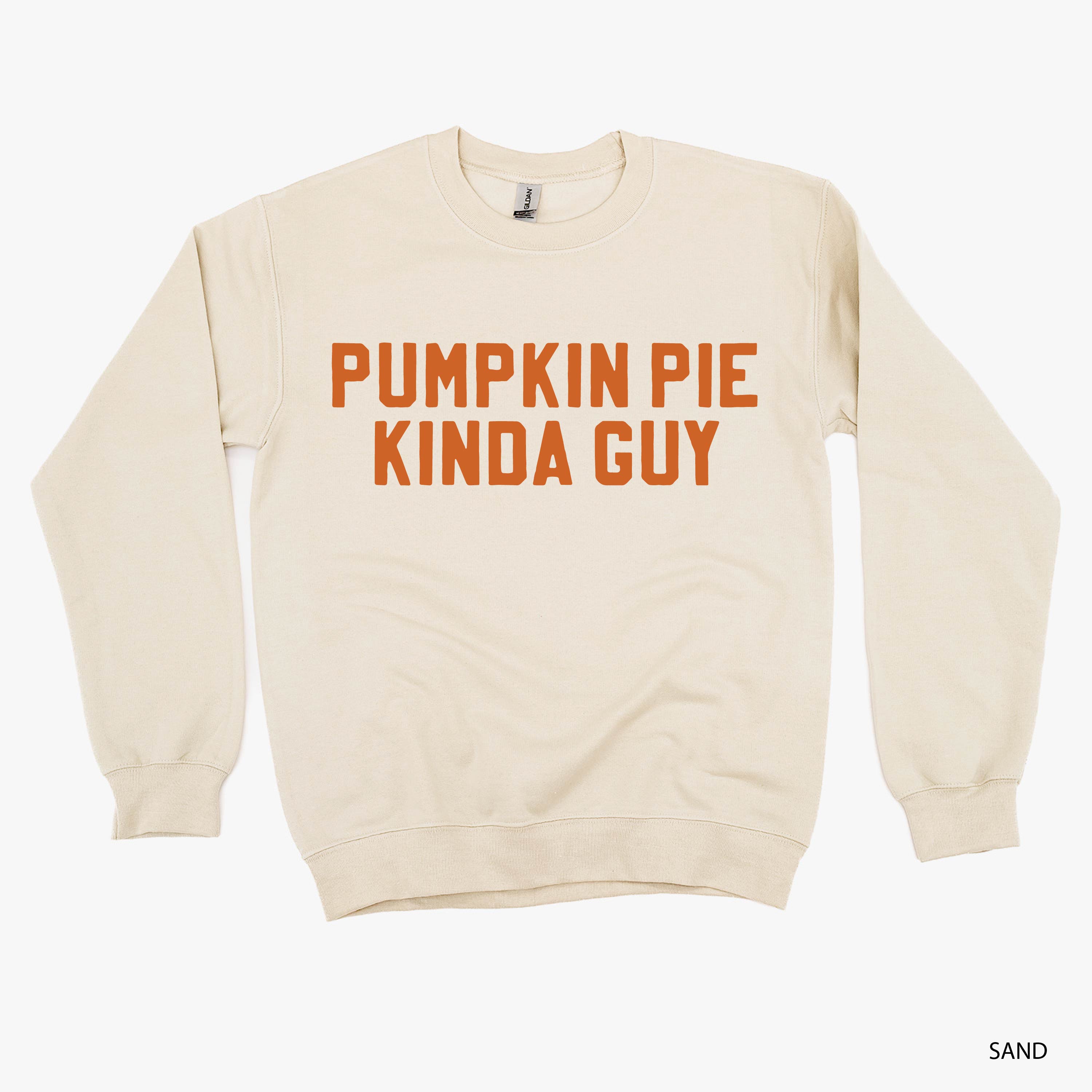 Pumpkin Pie Kinda Guy - BASIC Fleece Little Mama Shirt Shop LLC