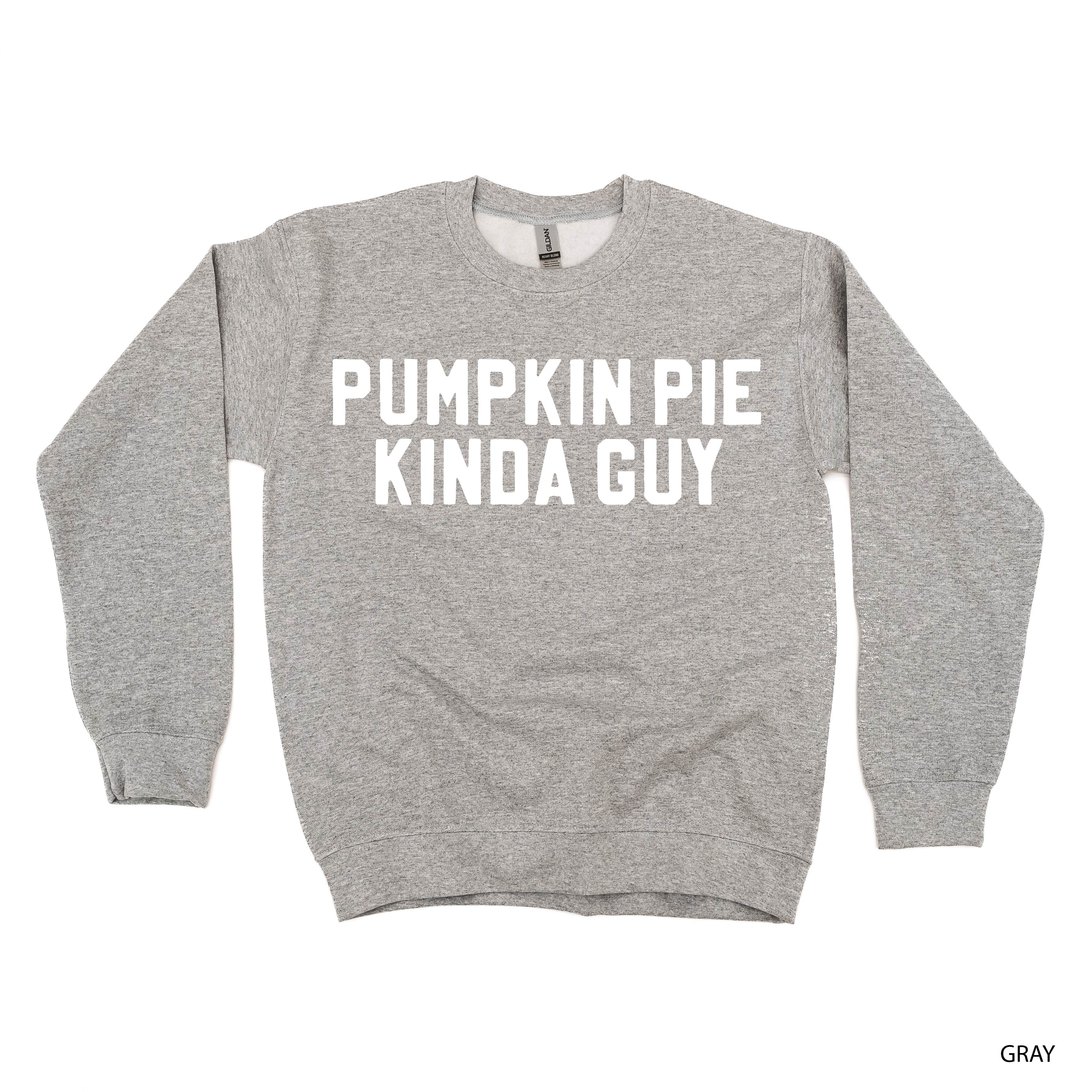 Pumpkin Pie Kinda Guy - BASIC Fleece Little Mama Shirt Shop LLC