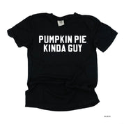 Pumpkin Pie Kinda Guy - Comfort Colors Tee Little Mama Shirt Shop