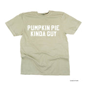 Pumpkin Pie Kinda Guy - Comfort Colors Tee Little Mama Shirt Shop