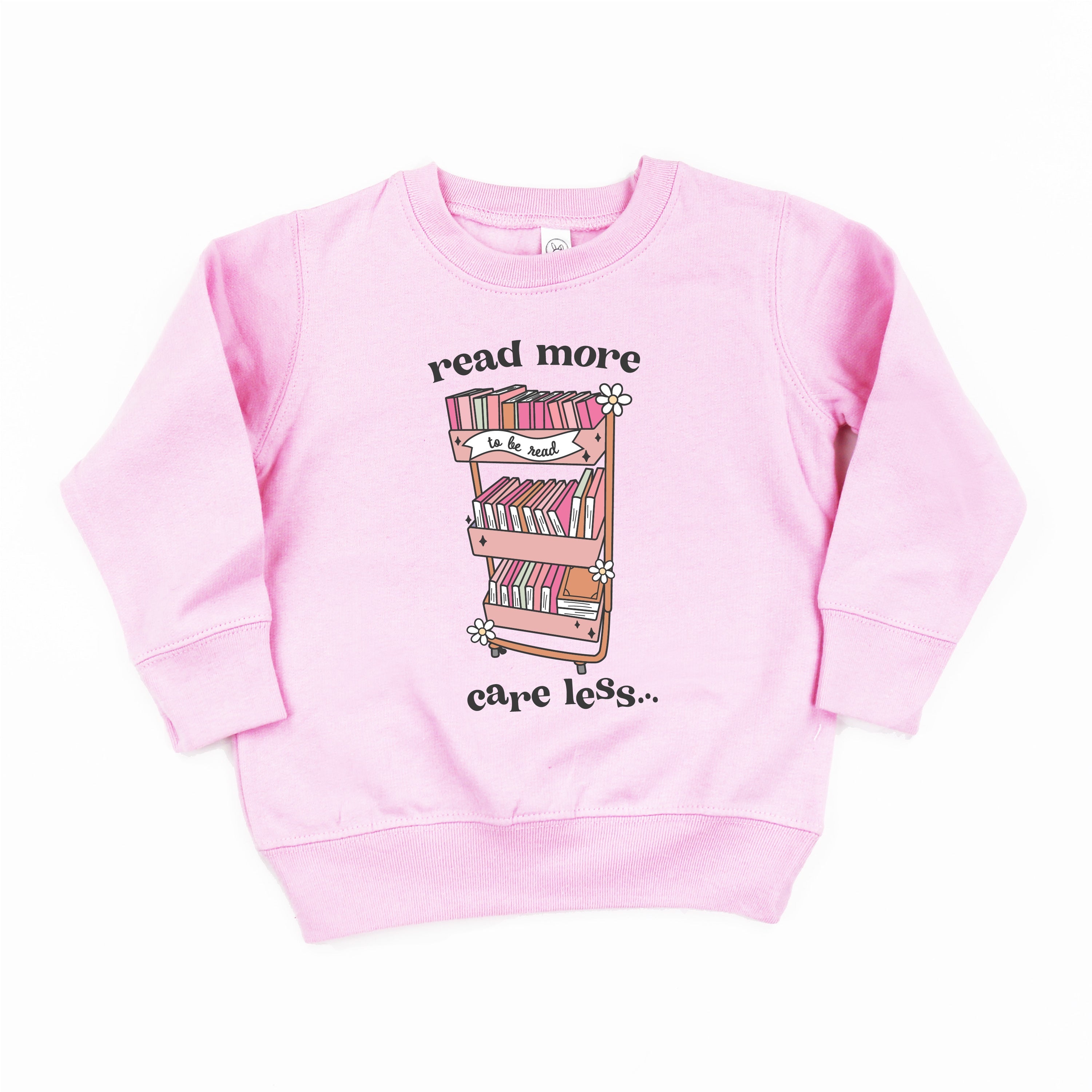 Read More Care Less - Child Sweater Little Mama Shirt Shop