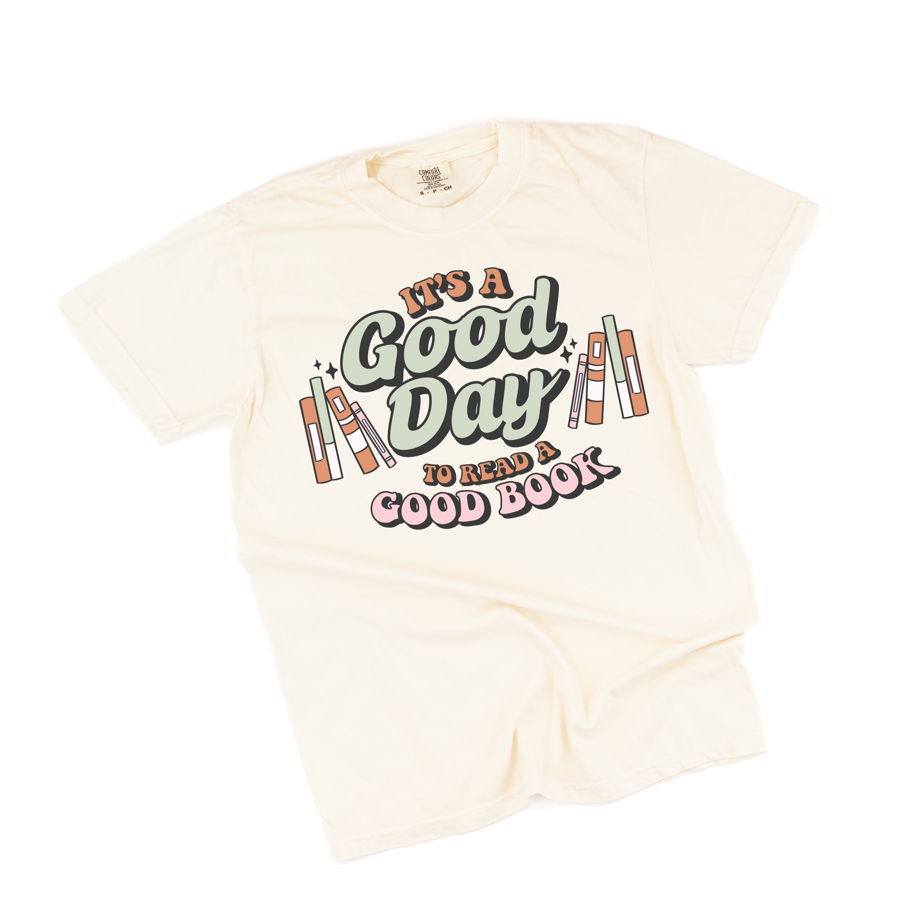 It's A Good Day to Read a Good Book - Comfort Colors Tee Little Mama Shirt Shop