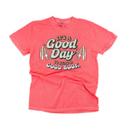 It's A Good Day to Read a Good Book - Comfort Colors Tee Little Mama Shirt Shop