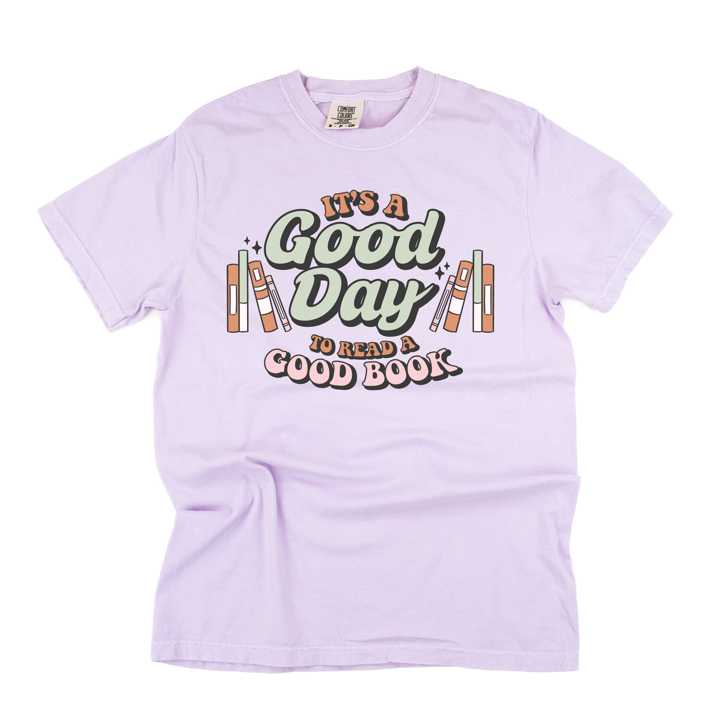 It's A Good Day to Read a Good Book - Comfort Colors Tee Little Mama Shirt Shop