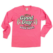 It's A Good Day to Read a Good Book - Long Sleeve Comfort Colors Tee Little Mama Shirt Shop